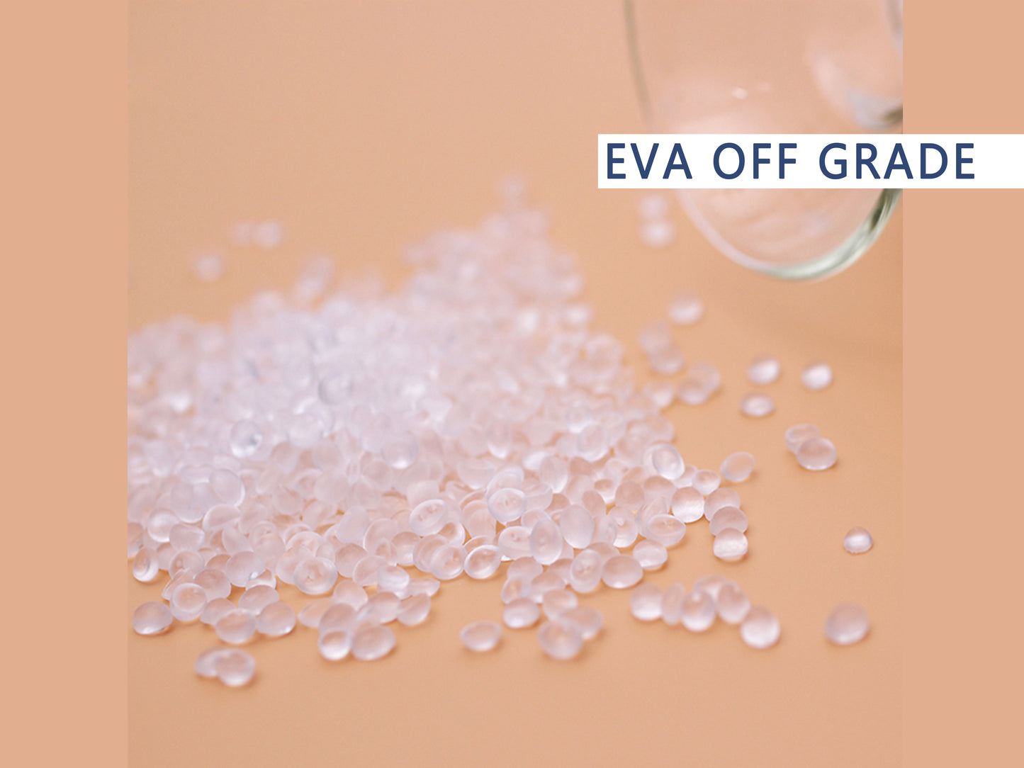 We want buy eva Off grade Dow Elvax 150W/210W/220W/250/260/265/40W/460/450/3150/3120